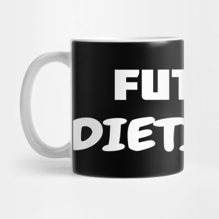 Future Dietitian, Dietitian, Nutritionist, Nutritionist Gift, Health Coach, Dietitian Gift Mug